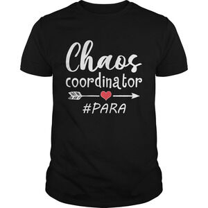 Chaos Coordinator Paraprofessional Funny Women Shirt